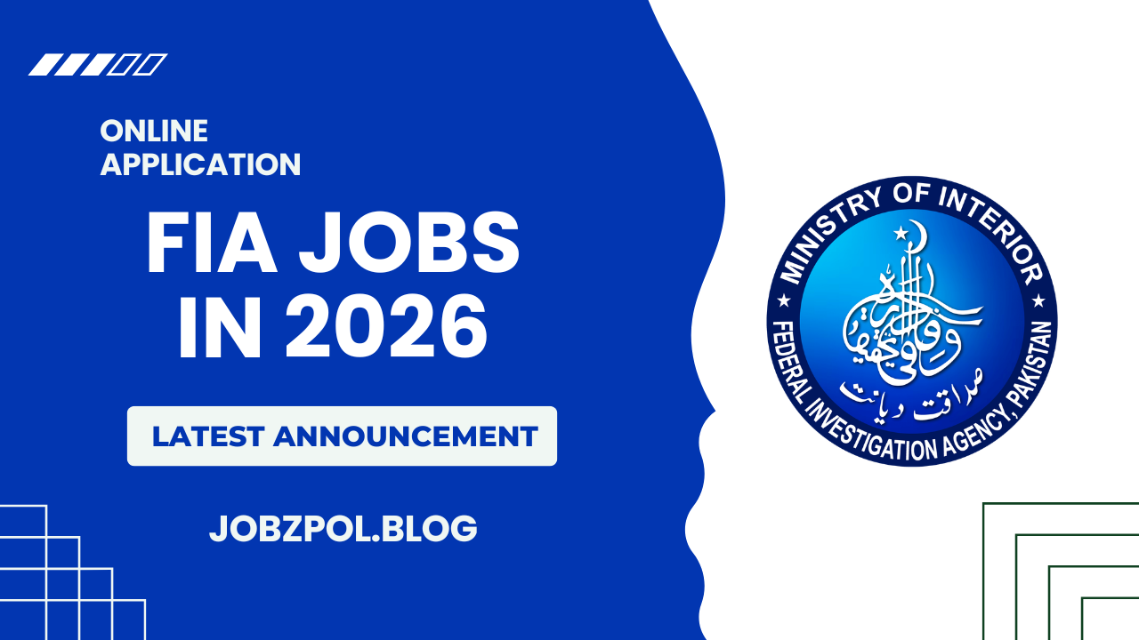 Federal Investigation Agency FIA Jobs in 2026